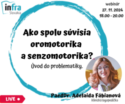 WEBINÁR:Ako spolu súvisia oromotorika a senzomotor