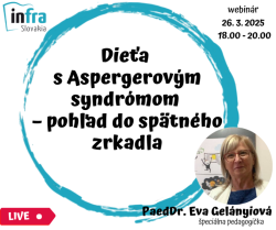 Webinár:Dieťa s Aspergerovým syndrómom – pohľad do