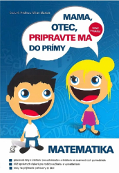 Mama, otec, pripravte ma do prímy (MAT)